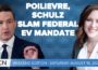 Poilievre and Schulz push back against Liberal EV mandate | Aug 16, 2025 l BCN Weekend Edition