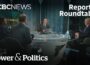 Reporter Roundtable: Carney government passes its first budget | Power & Politics